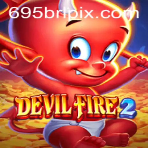 Exploring DevilFire2: A Thrilling New Adventure with 695brl.com