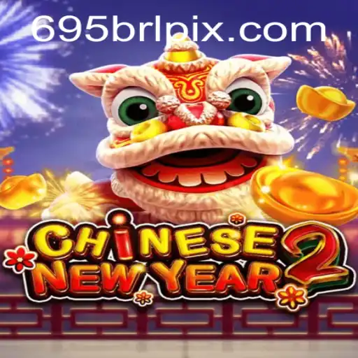 Exploring the Exciting World of CHINESENEWYEAR2